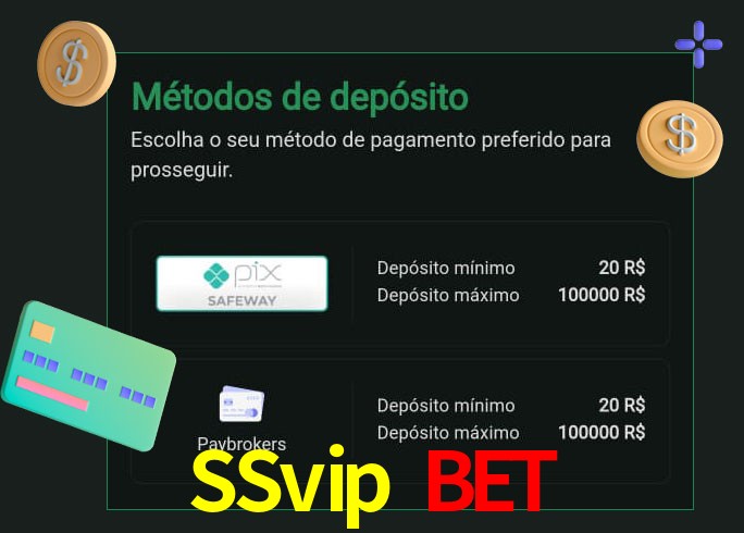 O cassino SSvip Bet oferece uma grande variedade de métodos de pagamento
